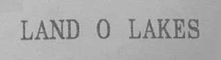 LAND O LAKES