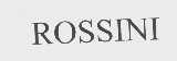 ROSSINI