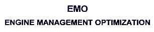 EMO ENGINE MANAGEMENT OPTIMIZATION