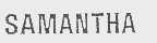 SAMANTHA