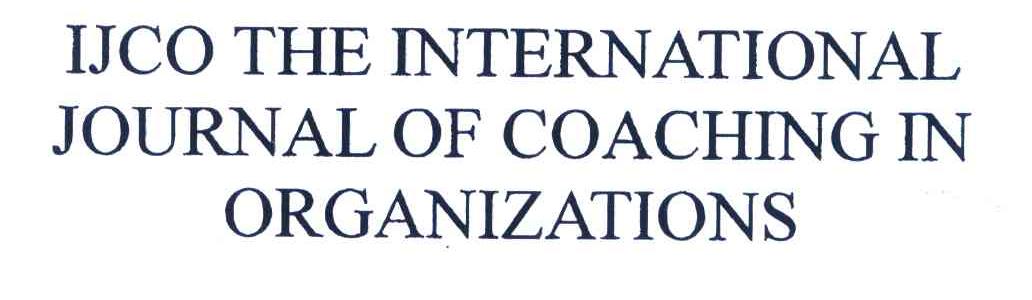 IJCO THE INTERNATIONAL JOURNAL OF COACHING IN ORGANIZATIONS