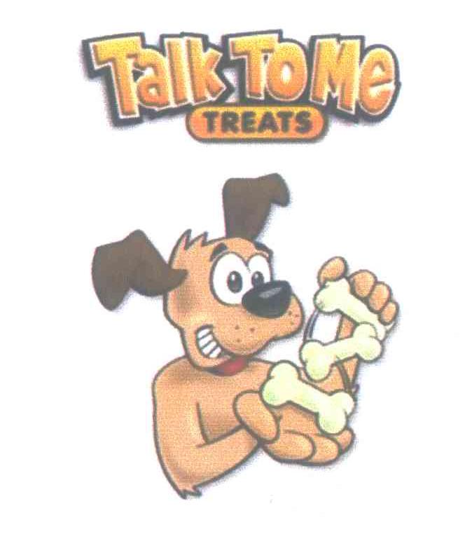 TALK TO ME TREATS