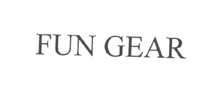 FUN GEAR