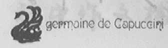 GERMAINE DE CAPUCCINI