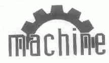 MACHINE