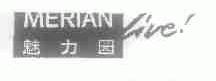 MERIAN LIVE;魅力园