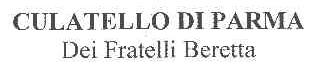 CULATELLO DI PARMA DEI FRATELLI BERETTA