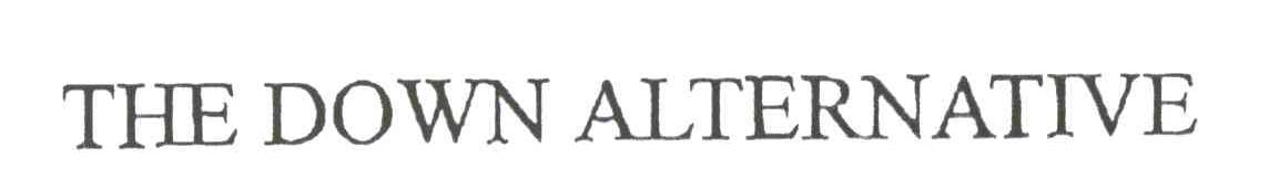 THE DOWN ALTERNATIVE