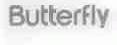 BUTTERFLY