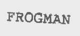 FROGMAN