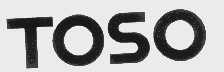 TOSO