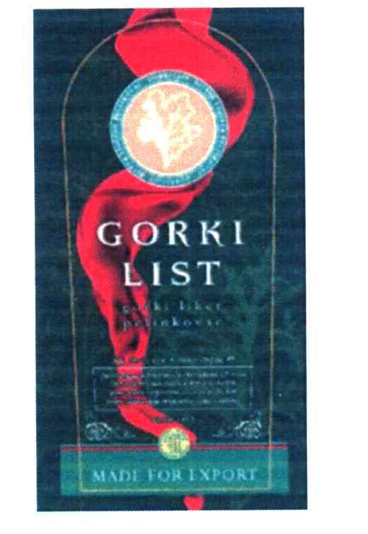 GORKI LIST MADE FOR EXPORT ?