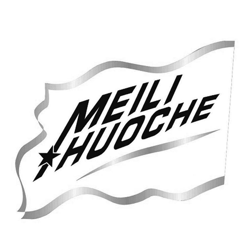MEILI HUOCHE