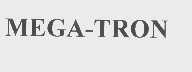 MEGA-TRON