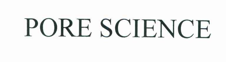 PORE SCIENCE