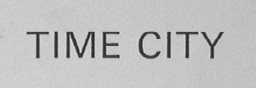 TIME CITY