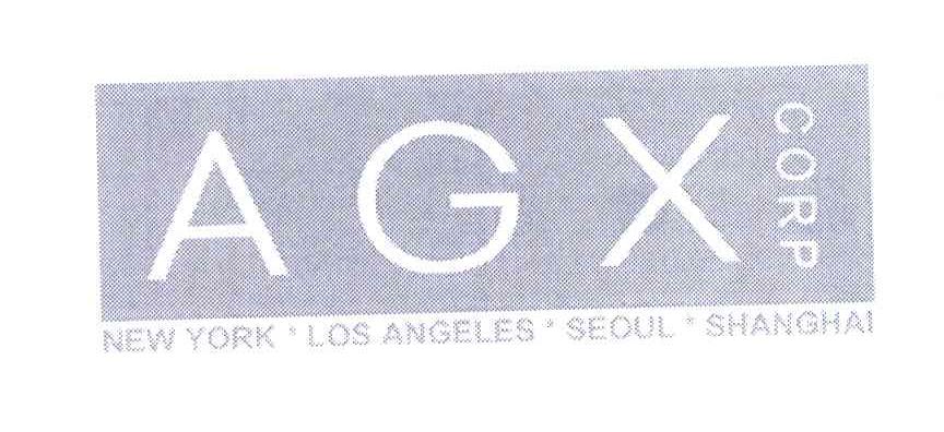 AGX;AGX CORP 汉城;洛杉矶;纽约;上海