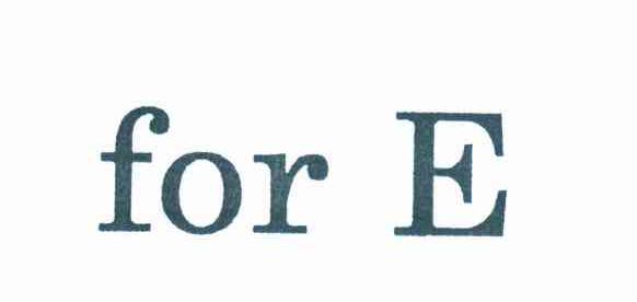 FOR E