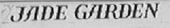JADE GARDEN