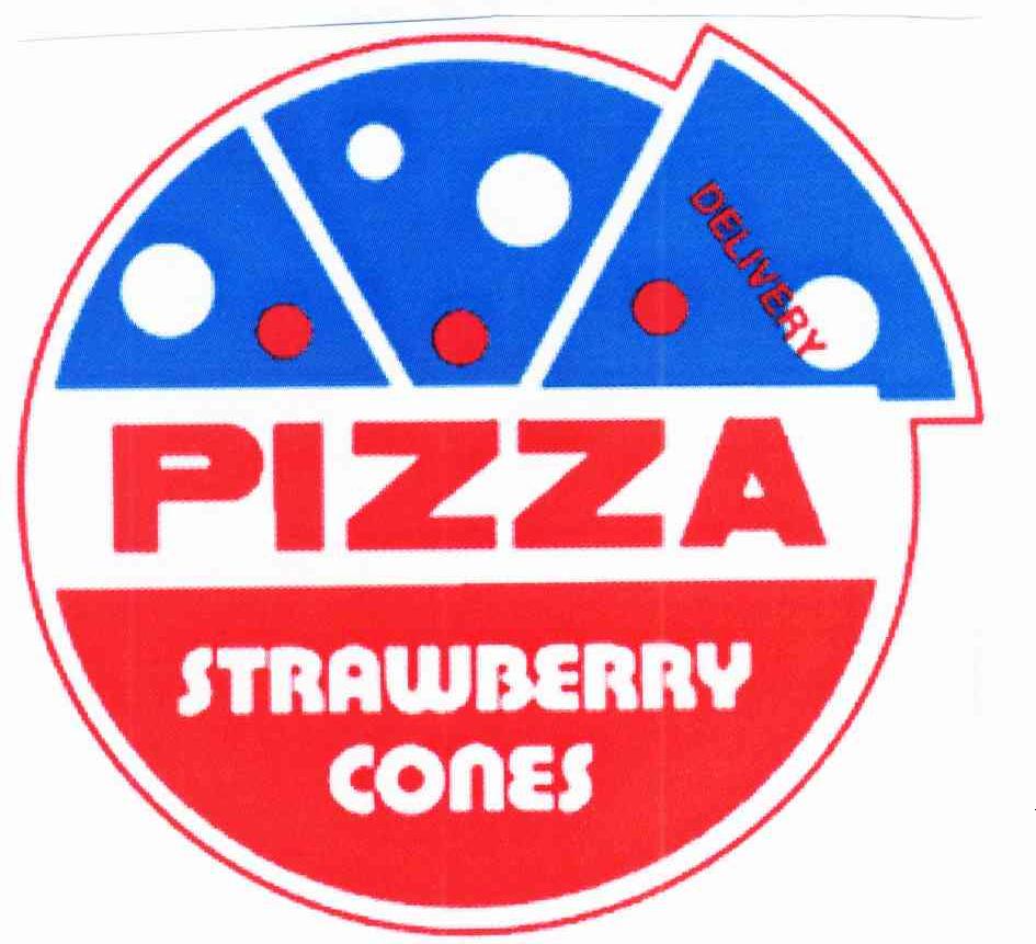 PIZZA STRAWBERRY CONES DELIVERY