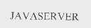JAVASERVER