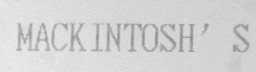 MACKINTOSH'S