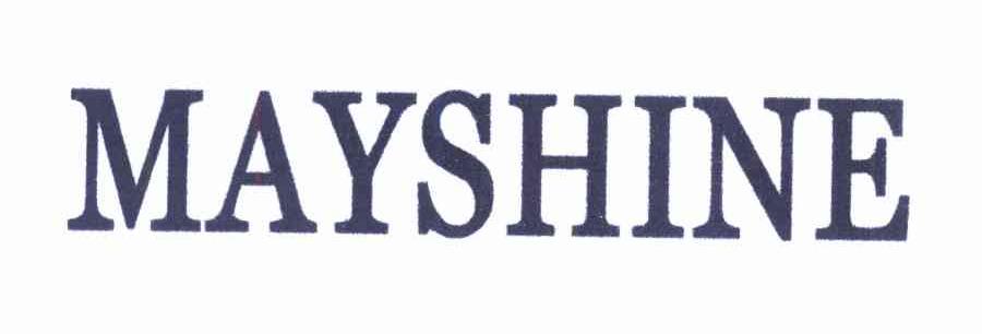 MAYSHINE