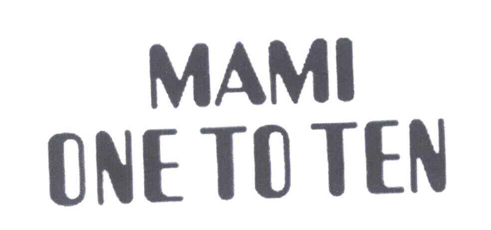 MAMI ONE TO TEN