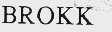 BROKK