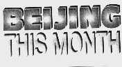 BEI JING THIS MONTH
