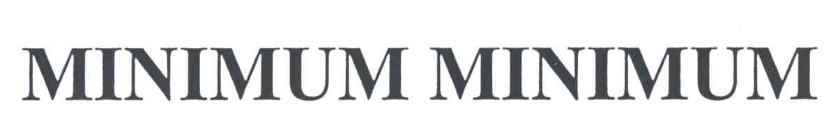 MINIMUM MINIMUM