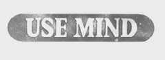 USE MIND