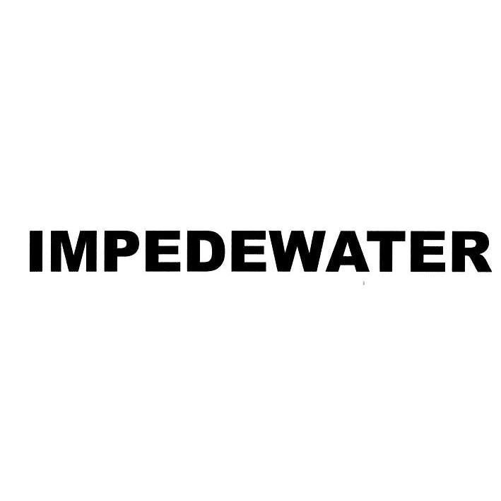 IMPEDEWATER