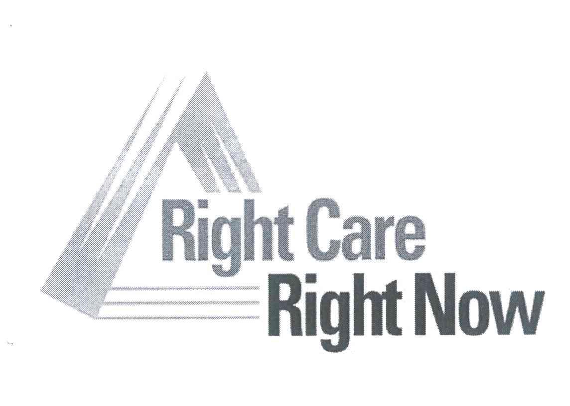RIGHT CARE RIGHT NOW