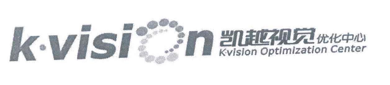 凯越视觉；优化中心;K VISION;OPTIMIZATION CENTER
