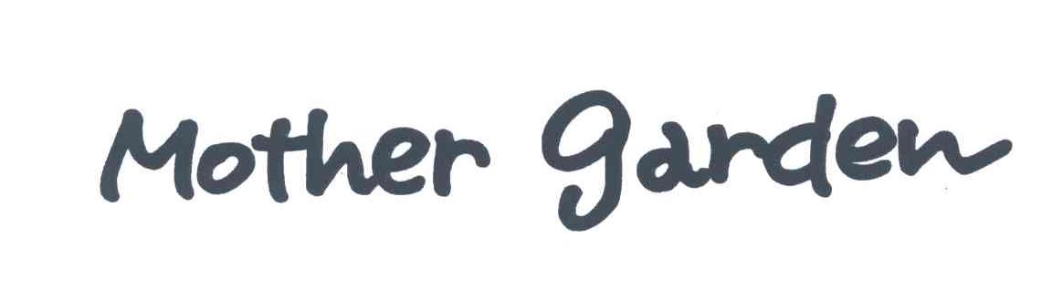 MOTHER GARDEN