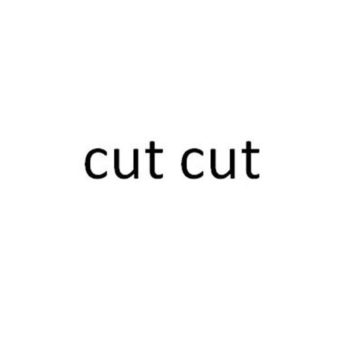 CUT CUT