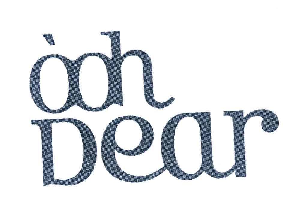 OOH DEAR