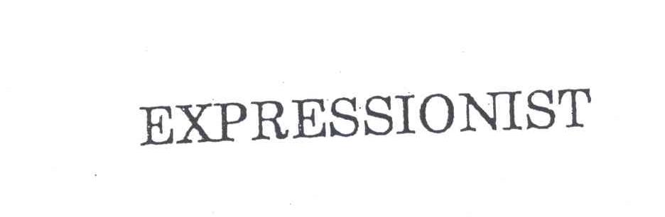 EXPRESSIONIST
