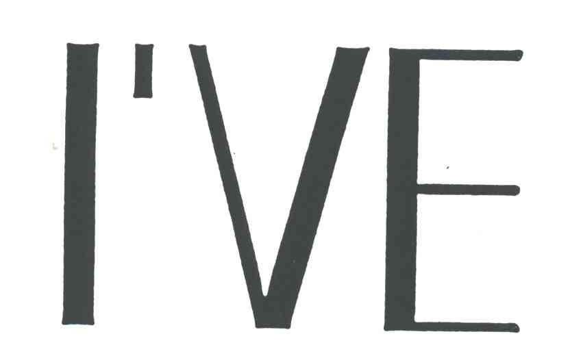 I'VE