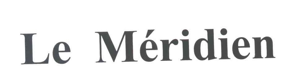 LE MERIDIEN