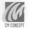 CM CONCEPT