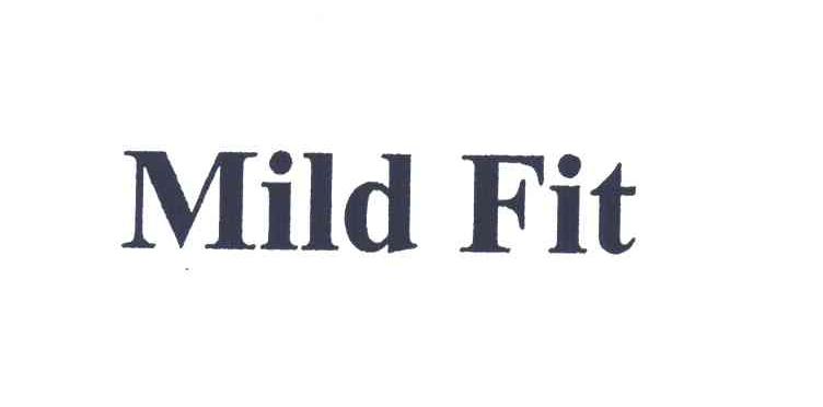 MILD FIT