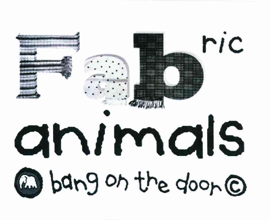 FABRIC ANIMALS BANG ON THE DOORC