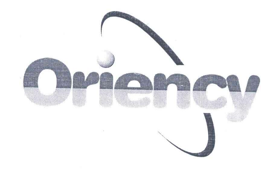 ORIENCY