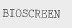 BIOSCREEN