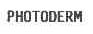PHOTODERM