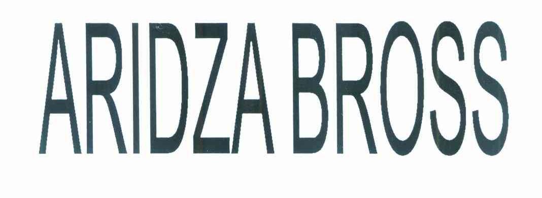 ARIDZA BROSS