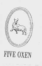 FIVE OXEN