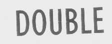 DOUBLE
